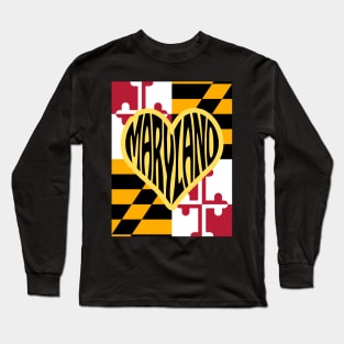 MARYLAND LOVE DESIGN Long Sleeve T-Shirt